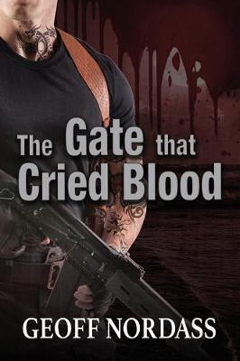 The Gate That Cried Blood