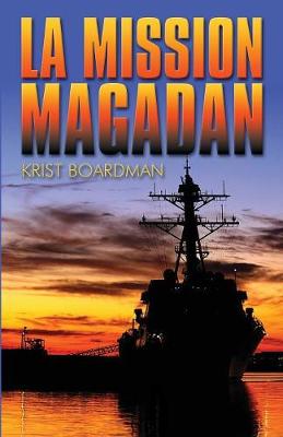 La Mission Magadan (French)