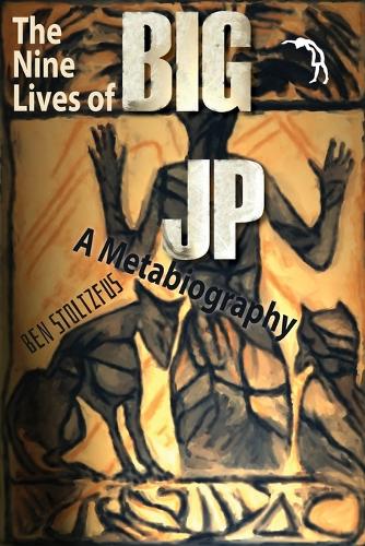 The Nine Lives of BIG JP