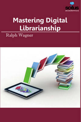 Mastering Digital Librarianship