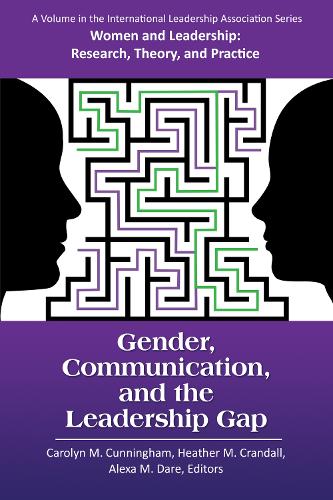 Gender, Communication, and the Leadership Gap