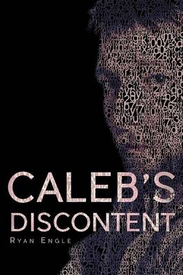 Caleb's Discontent