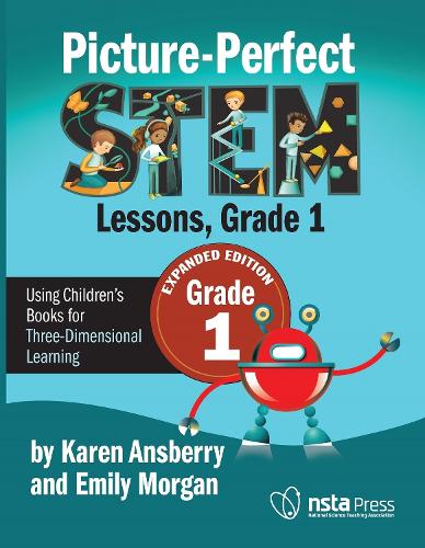 Picture-Perfect STEM Lessons, First Grade Expanded