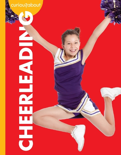 Curious about Cheerleading