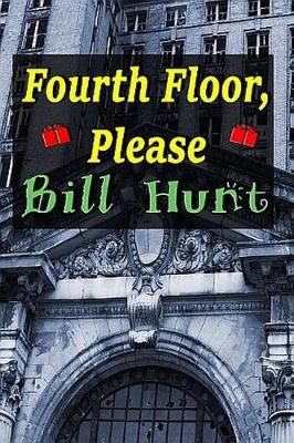 Fourth Floor, Please
