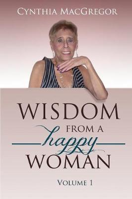 Wisdom from a Happy Woman