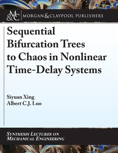 Sequential Bifurcation Trees to Chaos in Nonlinear Time-Delay Systems