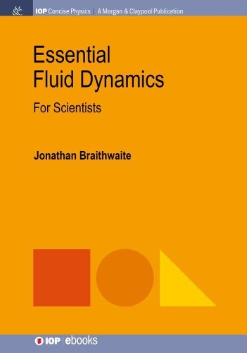 Essential Fluid Dynamics for Scientists