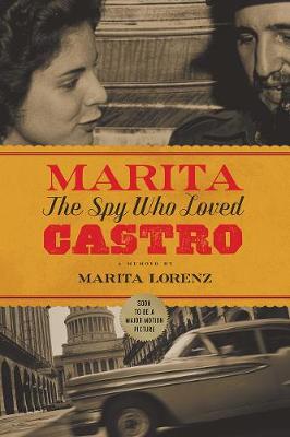 Marita - The Spy Who Loved Castro