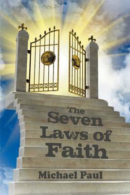 The Seven Laws of Faith