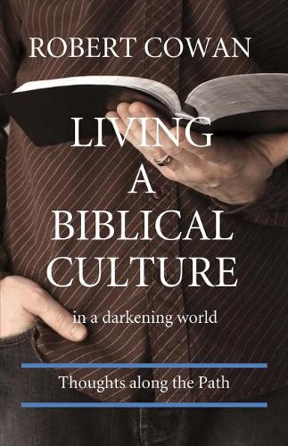 Living a Biblical Culture