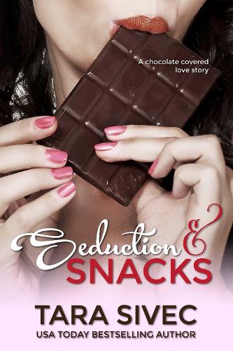 Seduction and Snacks Volume 1
