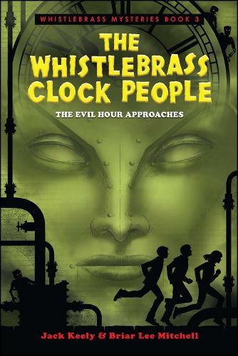 The Whistlebrass Clock People Volume 3
