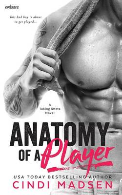 Anatomy of a Player