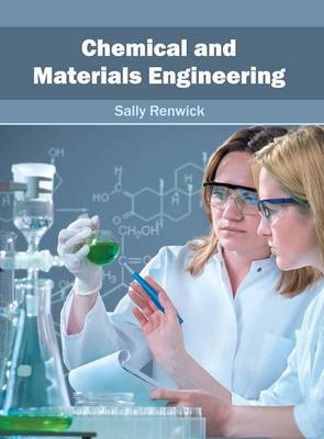 Chemical and Materials Engineering