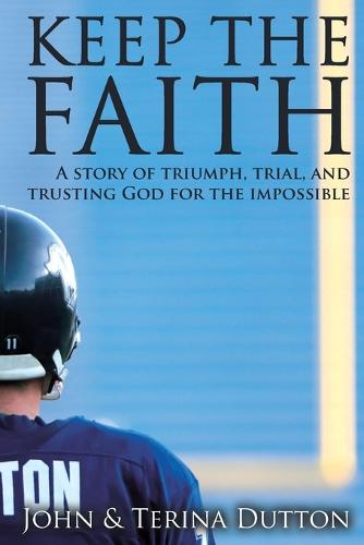 Keep the Faith