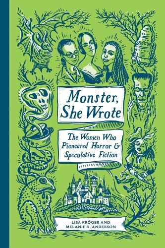 Monster, She Wrote by Lisa Kröger
