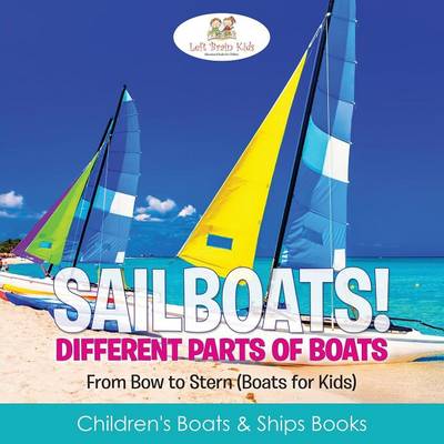 Sailboats! Different Parts of Boats