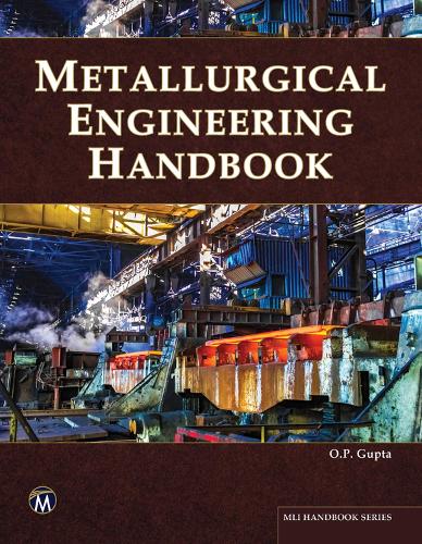 Metallurgical Engineering Handbook By O. P. Gupta | Foyles