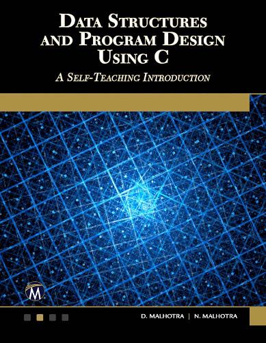 Data Structures and Program Design Using C