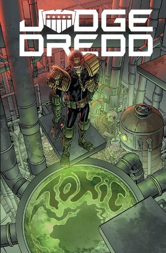 Judge Dredd: Toxic!