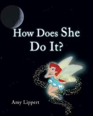 How Does She Do It?
