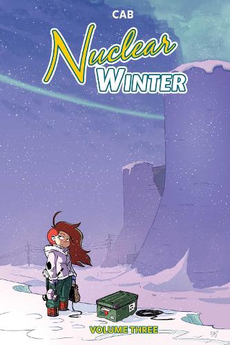 Nuclear Winter Vol. 3 Volume 3