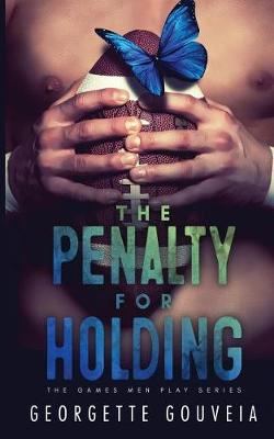The Penalty for Holding
