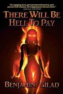 There Will Be Hell to Pay