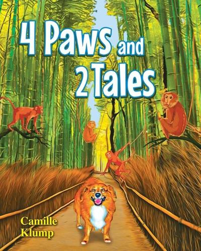 Four Paws and Two Tales