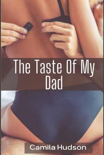 The Taste Of My Dad