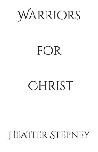 Warriors for Christ