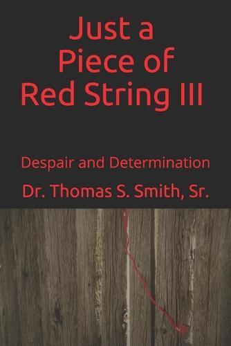 Just a Piece of Red String III
