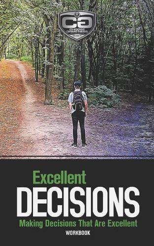 Excellent Decisions