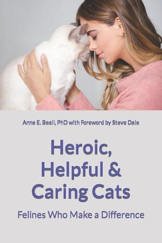 Heroic, Helpful and Caring Cats