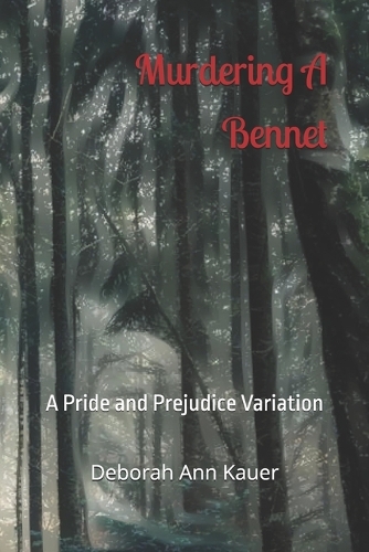 Murdering A Bennet