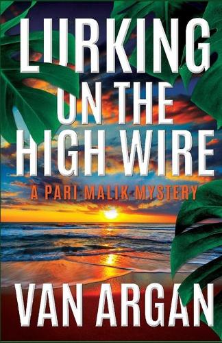 Lurking on the High Wire