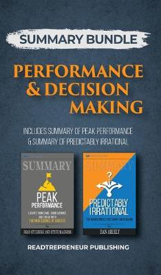 Summary Bundle: Performance & Decision Making - Readtrepreneur Publishing