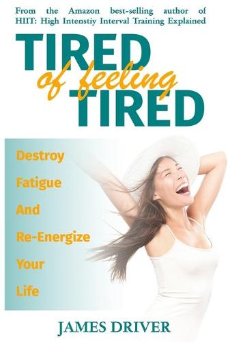 Tired Of Feeling Tired