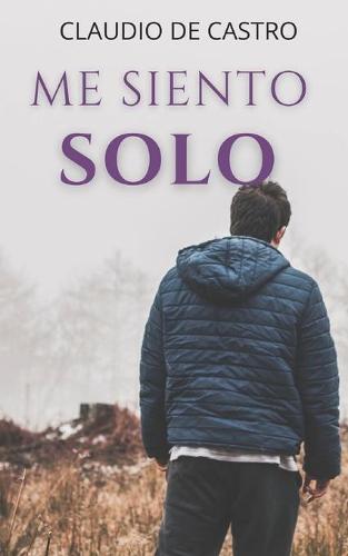 Me siento SOLO