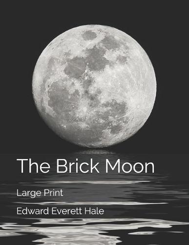 The Brick Moon