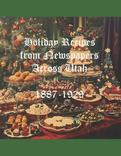 Holiday Recipes From Newspapers Across Utah