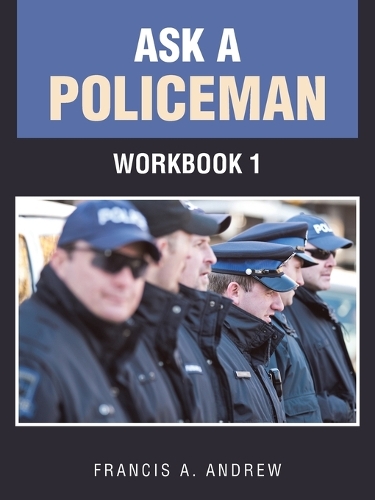 Ask a Policeman