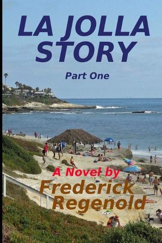 La Jolla Story; Part One