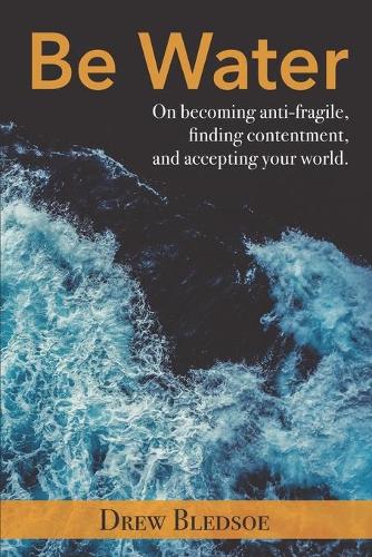 Be Water