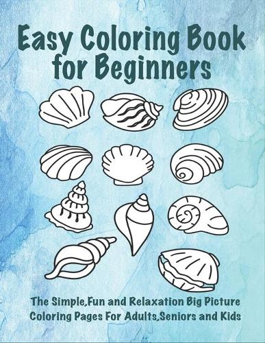 Easy Coloring Book for Beginners