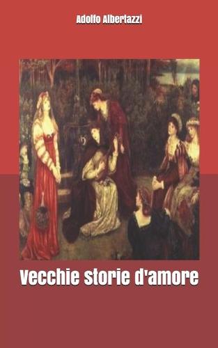 Vecchie storie d'amore