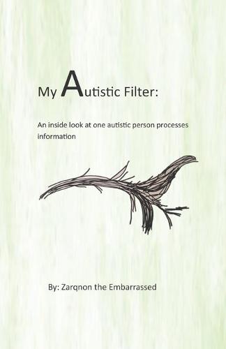 My Autistic Filter