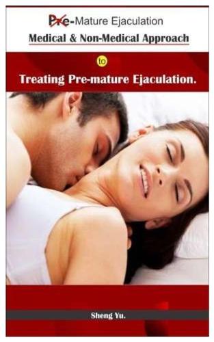 Pre-Mature Ejaculation.