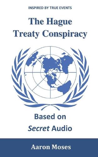 The Hague Treaty Conspiracy